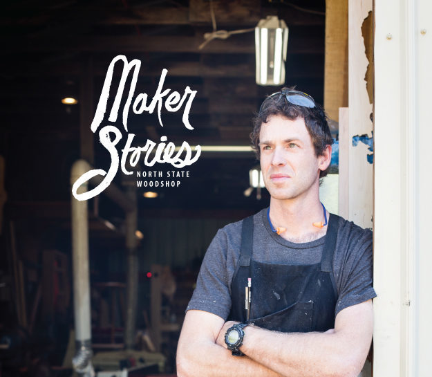 Makers stories of the North State Woodshop